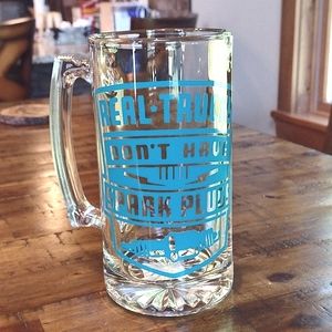 NEW Beer Mug, Real Trucks Don't Have Spark Plugs